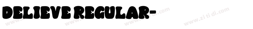 Delieve Regular字体转换
